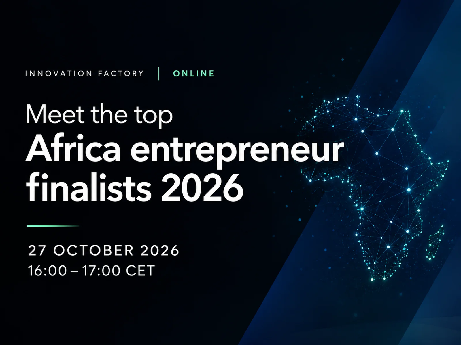 Meet the top Africa entrepreneur finalists 2026 online event cover, showing 27 October 2026, 16:00–17:00 CET, beside a glowing outline of Africa.